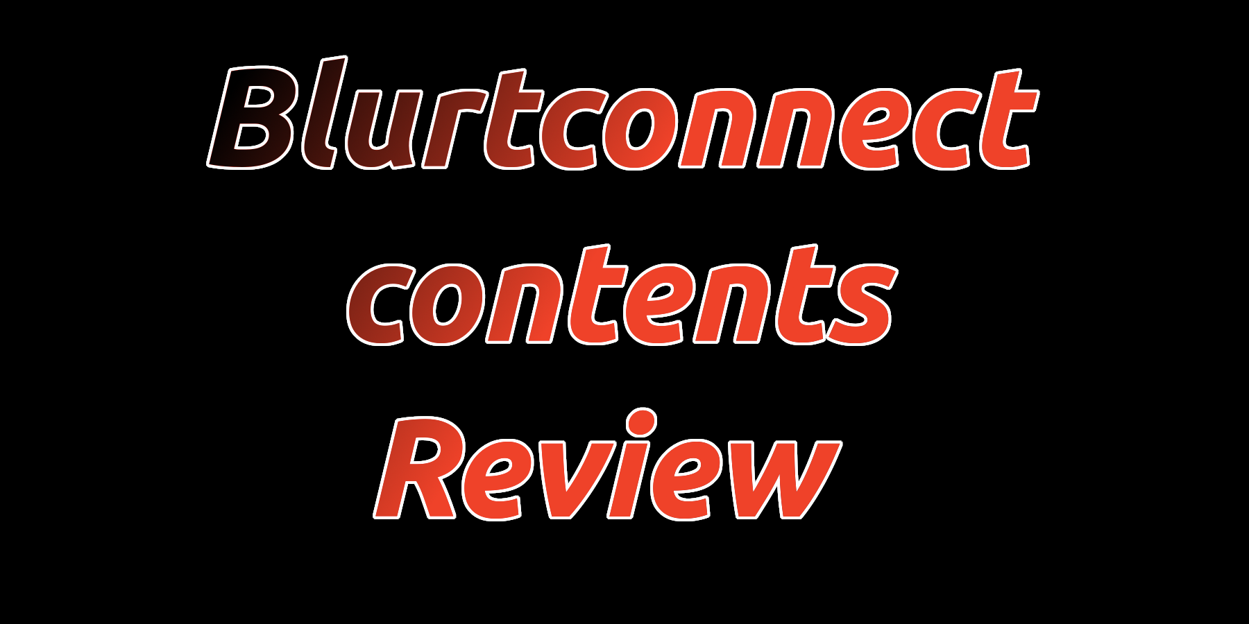 blurtconnect-ng-large-scope-contents-report-1-blurt